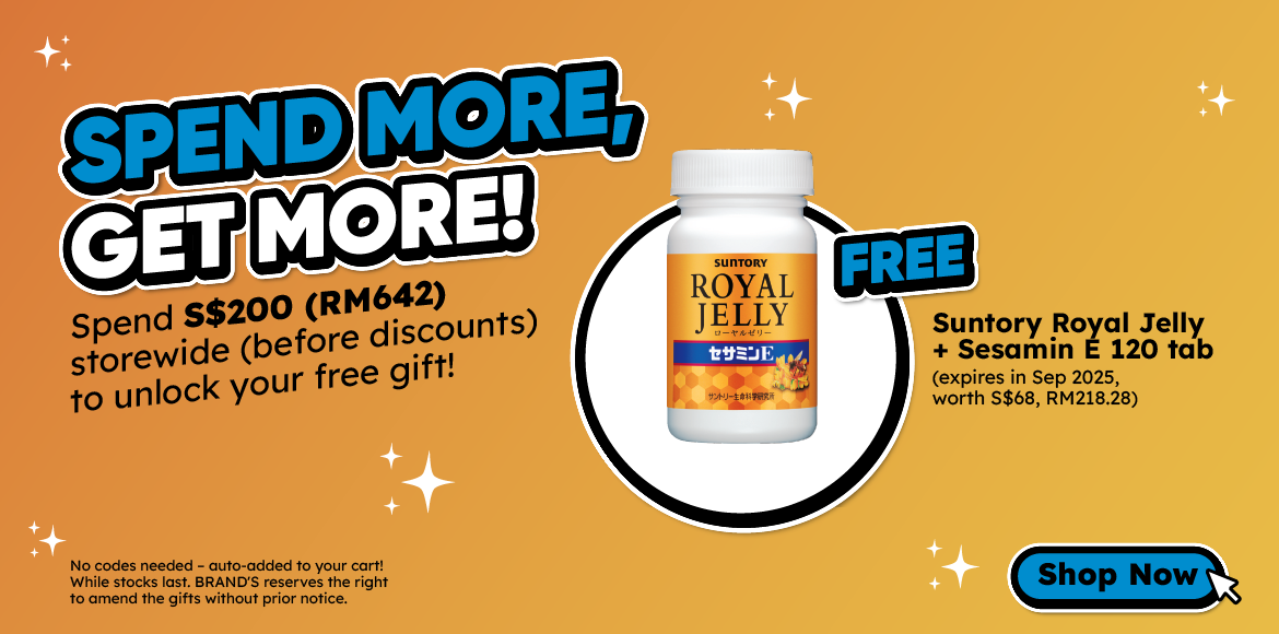 Min. S$200 (RM642) Storewide Spend (before discount), Free Suntory Royal Jelly + Sesamin E 120 tab (Expiry: 21 Sep 2025), while stocks last!